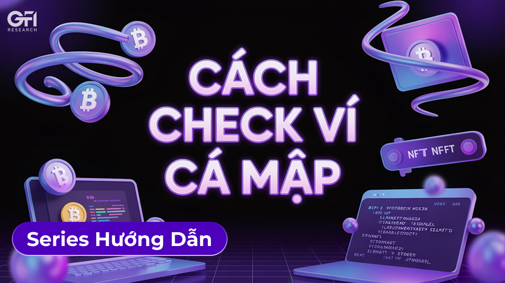 Cách check ví cá mập trong thị trường crypto cho người mới